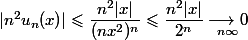 |n^2u_n(x)|\leqslant\dfrac{n^2|x|}{(nx^2)^n}\leqslant\dfrac{n^2|x|}{2^n}\underset{n\infty}{\longrightarrow0}
